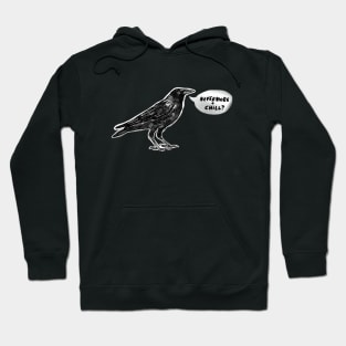 Nevermore + Chill Hoodie